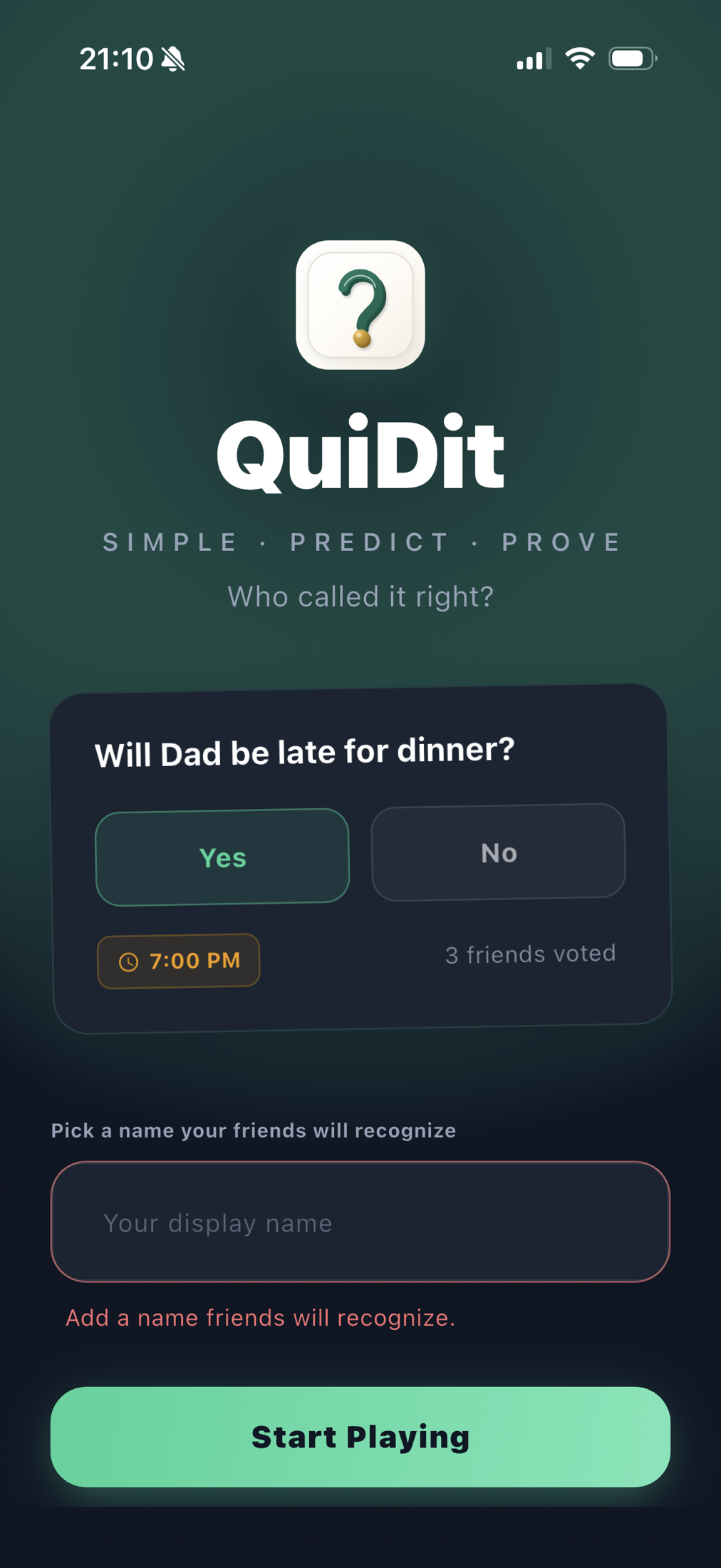 QuiDit start screen with a prediction question